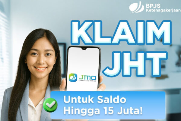 Tidak Perlu Antre, Klaim JHT Rp 15 Juta Kini Bisa di JMO